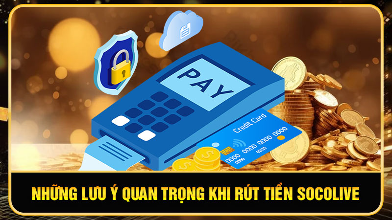 Rút Tiền Socolive